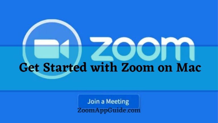How To Get Started with Zoom on Mac