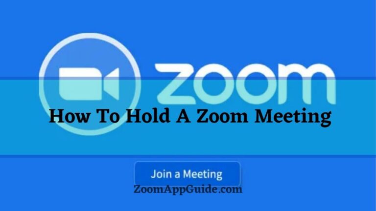 How To Hold A Zoom Meeting