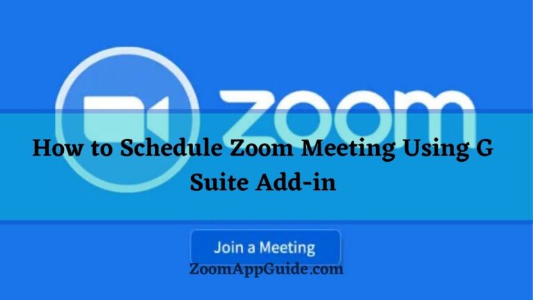 How to Schedule Zoom Meeting Using G Suite Add-in