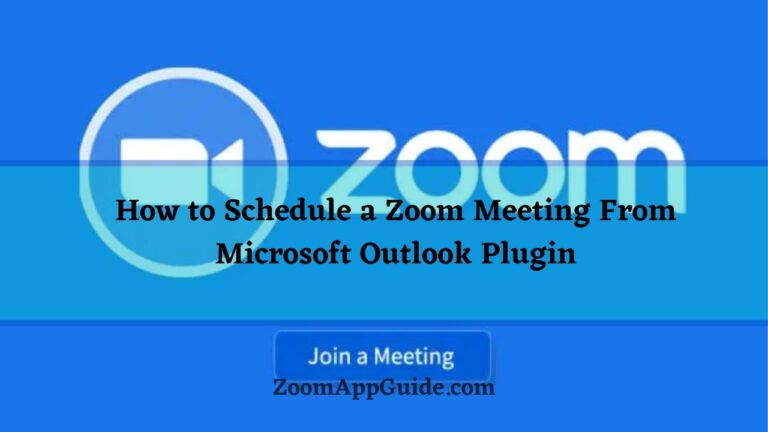 How to Schedule a Zoom Meeting in Microsoft Outlook Via Zoom Microsoft Outlook Plugin
