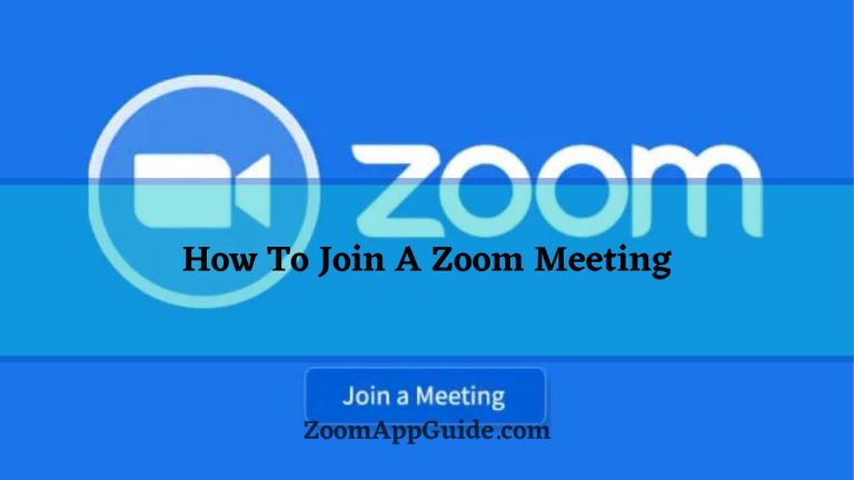 How To Join A Zoom Meeting 2023